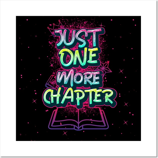 Just One More Chapter Funny - Best Tee For Book Lovers Wall Art by Ken Adams Store